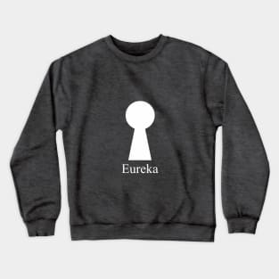 EUREKA Crewneck Sweatshirt